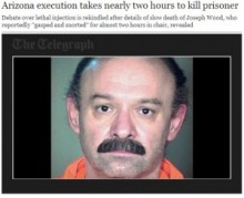 【米国発！Breaking News】死刑また失敗。2時間の激しい苦悶に見守る人々が「耐えられない」。（アリゾナ州）