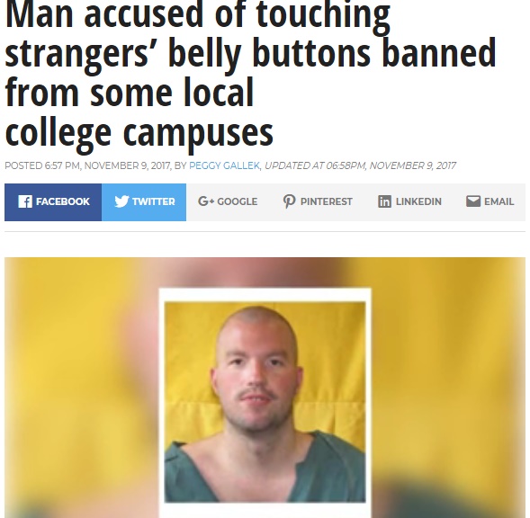 触っては逃走、へそフェチ男を逮捕（画像は『Fox 8　2017年11月9日付「Man accused of touching strangers’ belly buttons banned from some local college campuses」』のスクリーンショット）