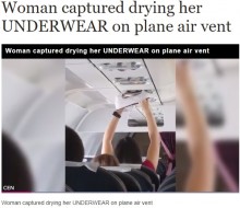 【海外発！Breaking News】飛行機の空調で下着を乾かす女性が物議