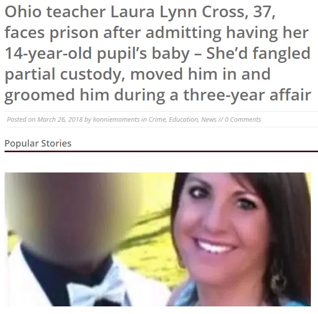 15歳男子生徒の子を妊娠・出産した元教師（画像は『KonnieMoments　2018年3月26日付「Ohio teacher Laura Lynn Cross, 37, faces prison after admitting having her 14-year-old pupil’s baby - She’d fangled partial custody, moved him in and groomed him during a three-year affair」』のスクリーンショット）