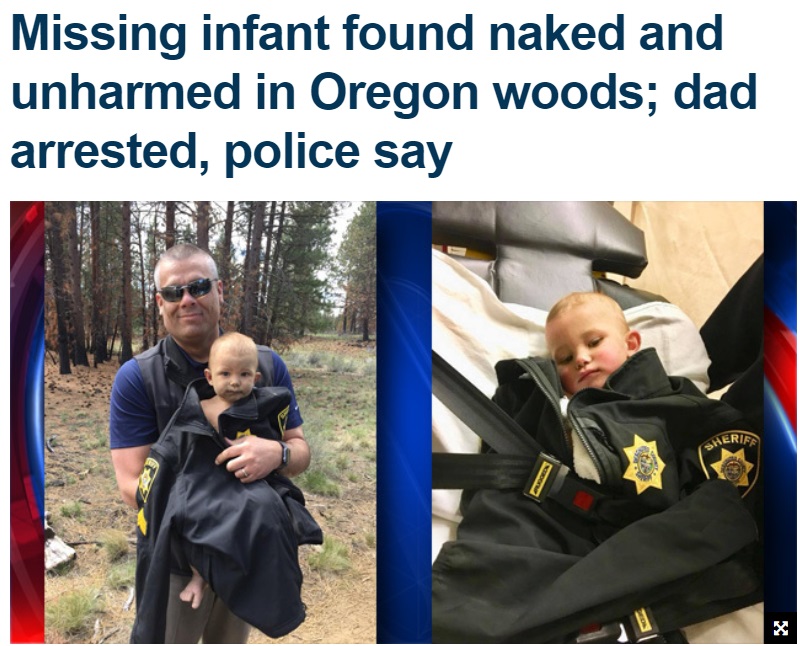 森に置き去りにされた1歳男児（画像は『FOX 5 Atlanta　2018年5月12日付「Missing infant found naked and unharmed in Oregon woods; dad arrested, police say」（Deschutes County Sheriff’s Office Oregon）』のスクリーンショット）