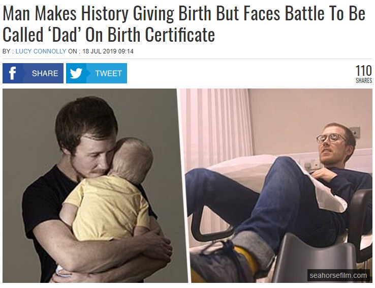 我が子を無事出産したトランスジェンダー男性（画像は『UNILAD　2019年7月18日付「Man Makes History Giving Birth But Faces Battle To Be Called ‘Dad’ On Birth Certificate」（seahorsefilm.com）』のスクリーンショット）