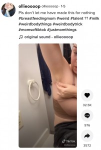 実際に脇から母乳を出す女性（画像は『ollieoooop　2021年1月5日付TikTok「Pls don’t let me have made this for nothing ＃breastfeedingmom ＃weird ＃talent ??」』のスクリーンショット）