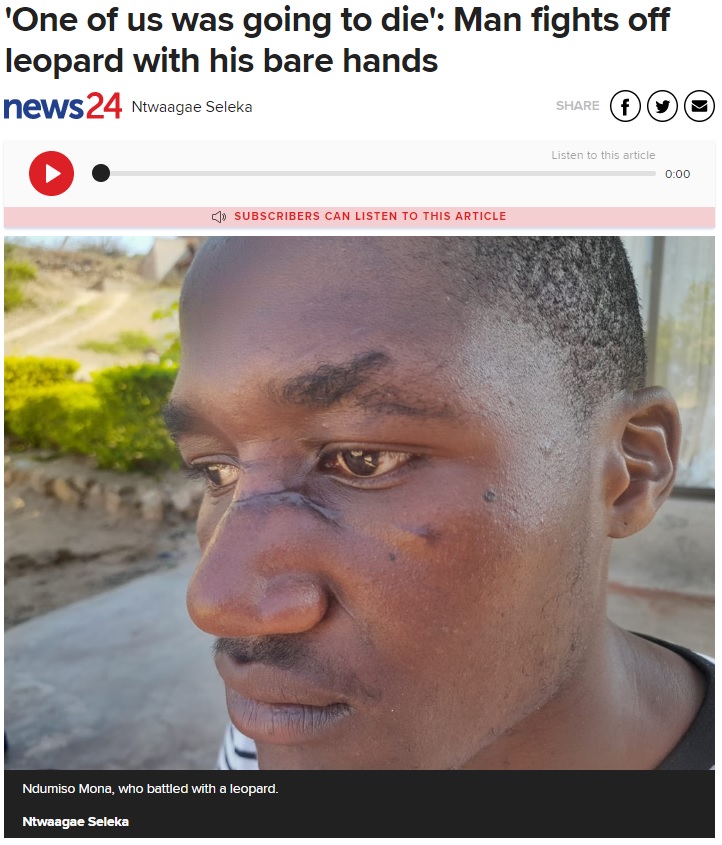 素手でヒョウと戦った男性（画像は『News24　2022年8月26日付「‘One of us was going to die’: Man fights off leopard with his bare hands」（Ntwaagae Seleka）』のスクリーンショット）