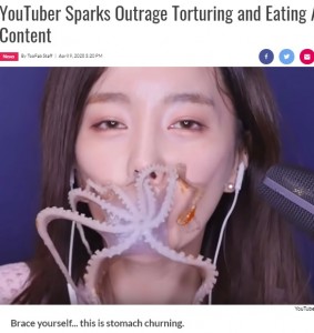 韓国の女性YouTuberが2020年にタコやイカを生きたまま食べる動画を投稿。「動物虐待」と批判の声が殺到していた（画像は『TooFab　2020年4月9日付「YouTuber Sparks Outrage Torturing and Eating Animals Alive for Content」（YouTube）』のスクリーンショット）