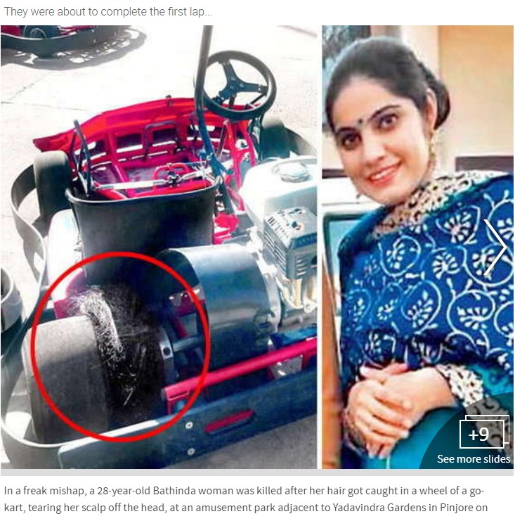 インドの遊園地で2018年2月、ゴーカートに乗った28歳女性が死亡した。彼女の長い髪がゴーカートの車輪に巻きこまれてしまったという（画像は『Daily Bhaskar　2018年2月15日付「Bathinda Woman Killed After Hair Gets Entangled In Go-Kart Wheel; It Teared The 28-year-Old’s Scalp Off」』のスクリーンショット）