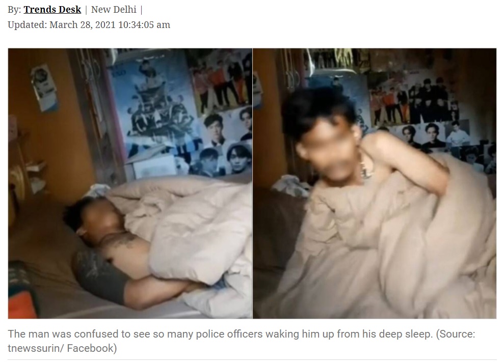 2021年3月、タイのある民家で強盗を働いた男。その家で爆睡し、翌朝警官に起こされて逮捕されていた（『The Indian Express　「WATCH: Thai burglar falls asleep while robbing, woken up by cops」（Source: tnewssurin/ Facebook）』より）
